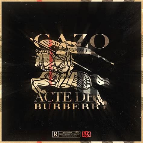 gazo acte de burberry parole|Gazo – Acte de Burberry Lyrics .